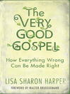 Imagen de portada para The Very Good Gospel
